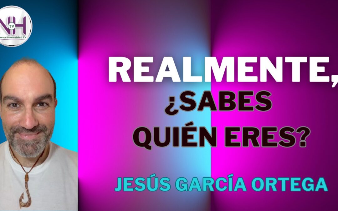  REALMENTE, ¿SABES QUIÉN ERES?